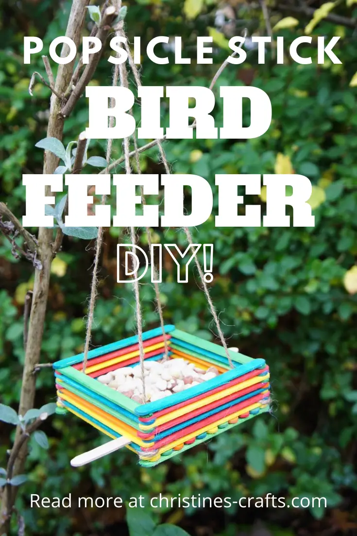 DIY Bird Feeder - Made from Popsicle Sticks - Christine's Crafts